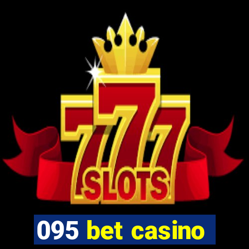 095 bet casino